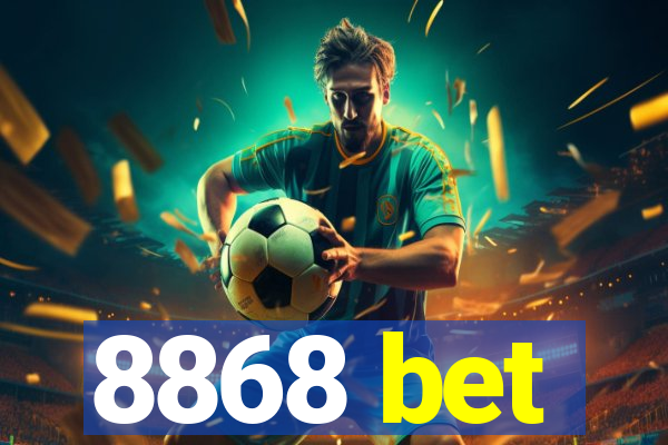8868 bet